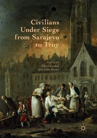 Produktbild: Civilians Under Siege from Sarajevo to Troy