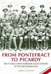 Produktbild: Clayton, D: From Pontefract to Picardy
