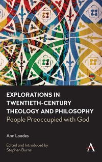 Produktbild: Explorations in Twentieth-century Theology and Philosophy
