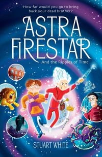 Produktbild: Astra FireStar and the Ripples of Time