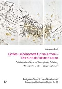 Produktbild: Boff, L: Gottes Leidenschaft f&uuml;r die Armen - Der Gott