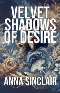 Produktbild: Velvet Shadows of Desire