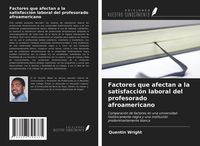 Produktbild: Factores que afectan a la satisfacci&oacute;n laboral del profesorado afroamericano