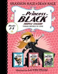 Produktbild: The Princess in Black Triple Smash!: 3 Books in 1