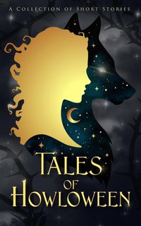 Produktbild: Tales of Howloween (The Tales Short Story Collection, #1)