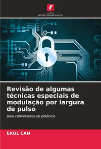 Produktbild: Revis&atilde;o de algumas t&eacute;cnicas especiais de modula&ccedil;&atilde;o por largura de pulso