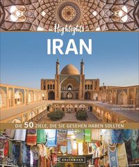 Bild vom Artikel Highlights Iran vom Autor Priska Seisenbacher