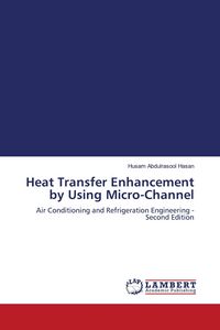 Produktbild: Heat Transfer Enhancement by Using Micro-Channel