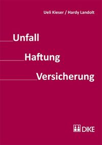 Produktbild: Unfall &ndash; Haftung &ndash; Versicherung