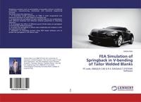 Produktbild: FEA Simulation of Springback in V-bending of Tailor Welded Blanks