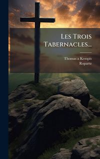 Produktbild: Les Trois Tabernacles...