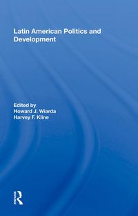 Produktbild: Latin American Politics And Development, Fifth Edition