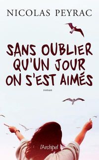 Produktbild: Sans oublier qu'un jour on s'est aim&eacute;s