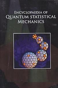 Produktbild: Encyclopaedia Of Quantum Statistical Mechanics, Quantum Mechanics Elementary Notations And Technical Advances