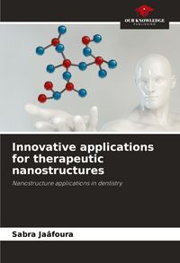 Produktbild: Innovative applications for therapeutic nanostructures
