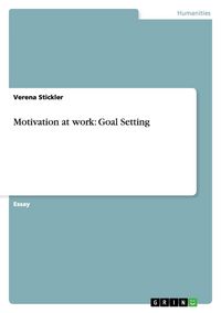 Produktbild: Motivation at work: Goal Setting