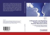 Produktbild: A Diagnostic and Modeling study on South Asian Summer Monsoon Onset