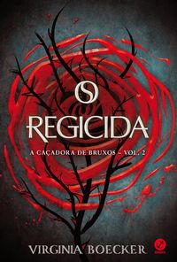 Produktbild: O regicida (Vol. 2 Ca&ccedil;adora de bruxos)