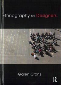 Produktbild: Cranz, G: Ethnography for Designers