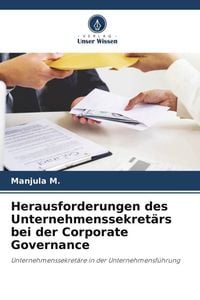 Produktbild: Herausforderungen des Unternehmenssekret&auml;rs bei der Corporate Governance