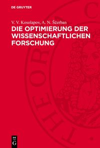 Produktbild: Die Optimierung der wissenschaftlichen Forschung