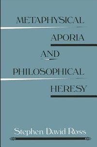 Produktbild: Metaphysical Aporia and Philosophical Heresy