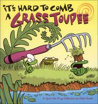 Produktbild: Its Hard To Comb a Grass Toupe