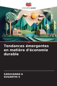 Produktbild: Tendances &eacute;mergentes en mati&egrave;re d'&eacute;conomie durable