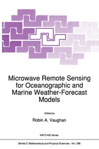 Produktbild: Microwave Remote Sensing for Oceanographic and Marine Weather-Forecast Models