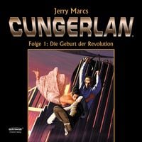 Produktbild: Cungerlan Folge 1: Die Geburt der Revolution