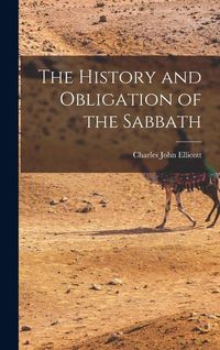 Produktbild: The History and Obligation of the Sabbath