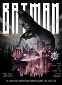 Produktbild: Batman: The Definitive History of the Dark Knight in Comics, Film, and Beyond - Updated Edition