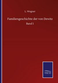Produktbild: Familiengeschichte der von Dewitz