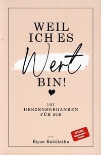 Bild vom Artikel Weil ich es wert bin! vom Autor Biyon Kattilathu