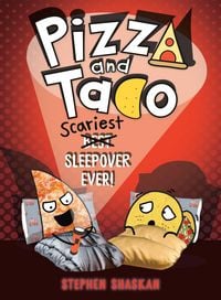Produktbild: Pizza and Taco: Scariest Sleepover Ever!