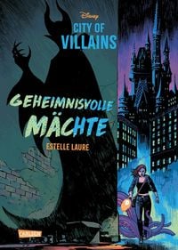 Produktbild: Disney - City of Villains 1: Geheimnisvolle M&auml;chte