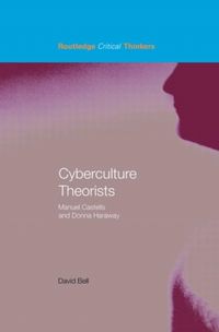 Produktbild: Bell, M: Cyberculture Theorists