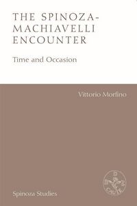 Produktbild: The Spinoza-Machiavelli Encounter