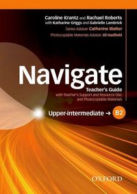 Produktbild: Navigate: B2 Upper-intermediate: Teacher's Guide with Teacher's Support and Resource Disc