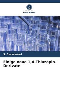 Produktbild: Einige neue 1,4-Thiazepin-Derivate