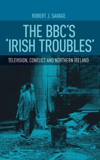 Produktbild: The BBC's 'Irish troubles'