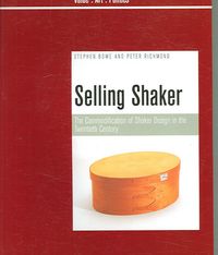 Produktbild: Selling Shaker: The Commodification of Shaker Design in the Twentieth Century