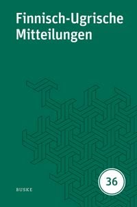 Produktbild: Finnisch-Ugrische Mitteilungen Band 36