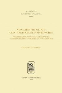 Produktbild: Neo-Latin Philology: Old Tradition, New Approaches