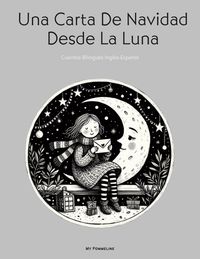 Produktbild: Una Carta De Navidad Desde La Luna: Cuentos Biling&uuml;es Ingl&eacute;s-Espa&ntilde;ol