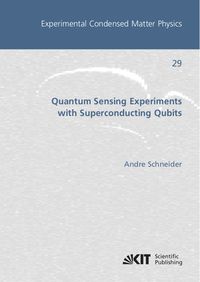 Produktbild: Quantum Sensing Experiments with Superconducting Qubits