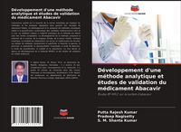 Produktbild: D&eacute;veloppement d'une m&eacute;thode analytique et &eacute;tudes de validation du m&eacute;dicament Abacavir