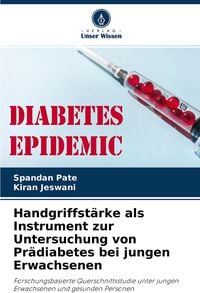 Produktbild: Handgriffst&auml;rke als Instrument zur Untersuchung von Pr&auml;diabetes bei jungen Erwachsenen
