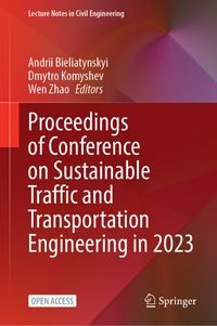Produktbild: Proceedings of Conference on Sustainable Traffic and Transportation Engineering in 2023