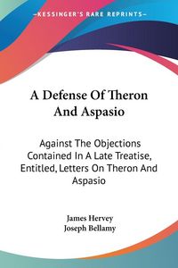 Produktbild: A Defense Of Theron And Aspasio
